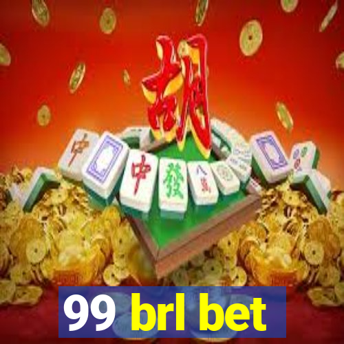 99 brl bet